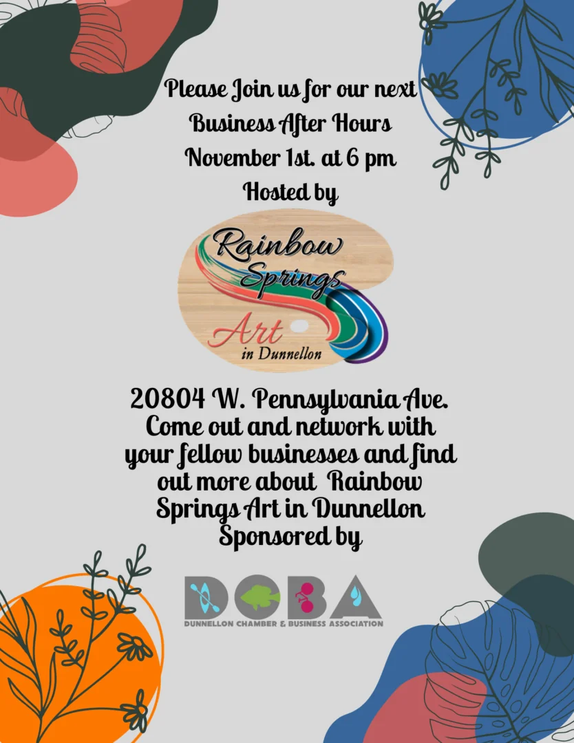 Please join us for our next Business After Hours at Rainbow Springs Art in Dunnellon.